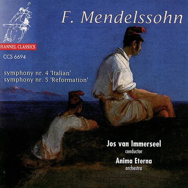 Mendelssohn: Symphonies No. 4 "Italian" & No. 5 "Reformation" artwork