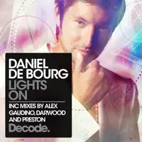 Lights On (Bellatrax Radio Edit) — Daniel De Bourg