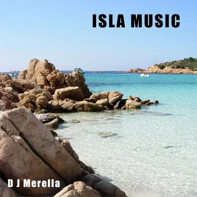 Listen to Isla Music by DJ Merella