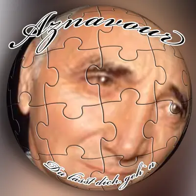 Du lässt dich geh'n - Single - Aznavour