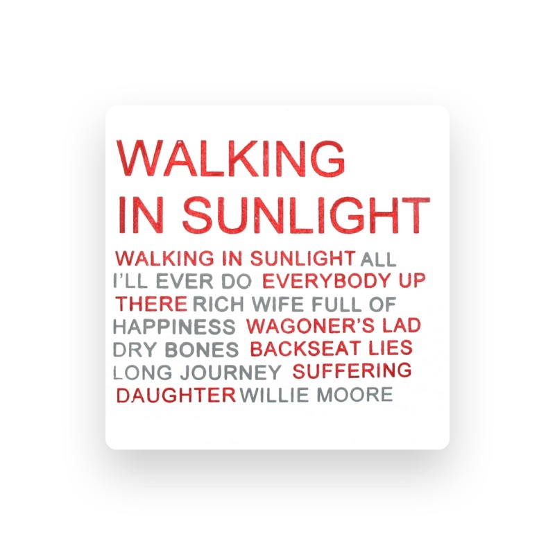 Walking In Sunlight