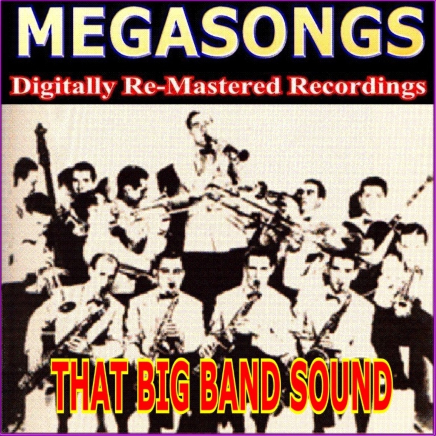 That Big Band Sound (Remastered)