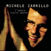 Michele Zarrillo - L'amore Vuole Amore