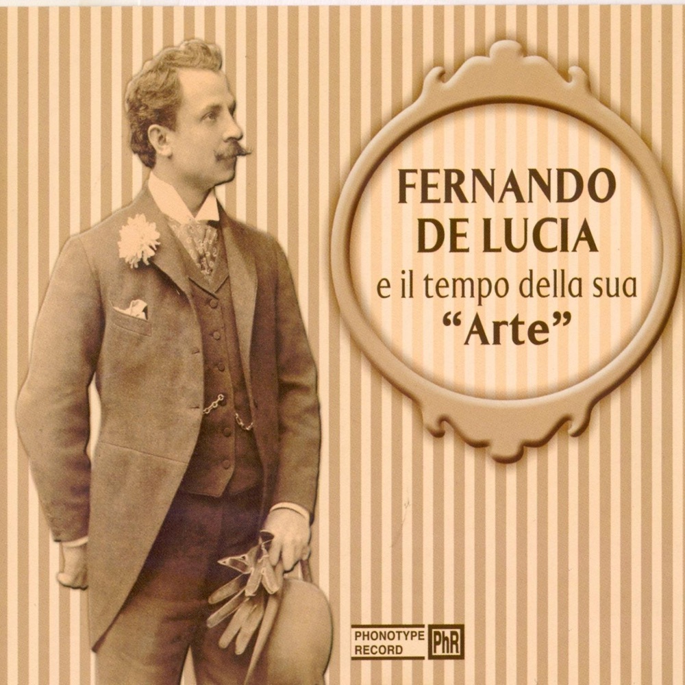 Обложка альбома «Il tempo della sua Arte» — Fernando De Lucia