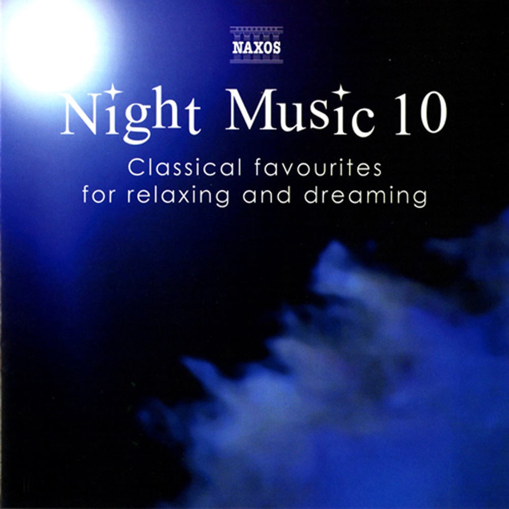 Обложка альбома «Night Music, Vol. 10» — Ondrej Lenárd, Slovak Radio Symphony Orchestra, Jenő Jandó, Gergely Sarkoezi, Tibor Parkanyi, Dall'Arco Chamber Orchestra, Barry Wordsworth, Capella Istropolitana, Takako Nishizaki, Libor Pešek, Irina Zaritzkaya, Keith Clark, Jaroslav Dvořák, Kodály Quartet, András Ligeti, Concentus Hungaricus, Jozef Kopelman & Wolf Harden