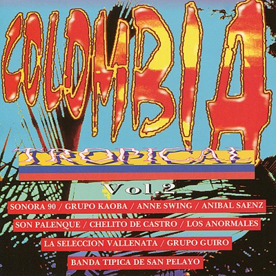 Colombia Tropical Vol. 2