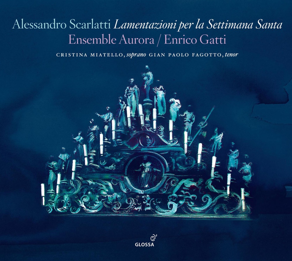 Обложка альбома «Scarlatti: Lamentazioni per la Settimana Santa» — Cristina Miatello, Ensemble Aurora & Gian Paolo Fagotto