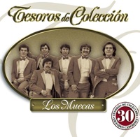 Tesoros de Colección: Los Muecas - Los Muecas