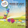 Rivers of Light: Music for Hope and Healing, 2012