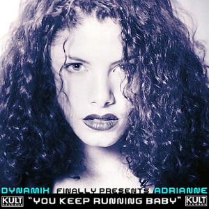 Kult Records Presents: You Keep Running, Baby