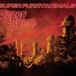 Lazer Beam - Single - Super Furry Animals Lazer Beam - Single - Super Furry Animals