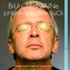 Bruno Fontaine Cantate, BWV 147: Jesu, Joy of Man's Desiring (transcription Bruno Fontaine) Bach: Piano Partitas and Toccatas