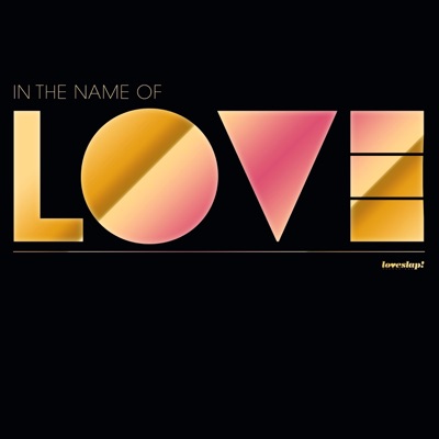 In the Name of Love