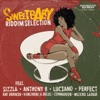 Irievibrations: Sweet Baby Riddim Selection