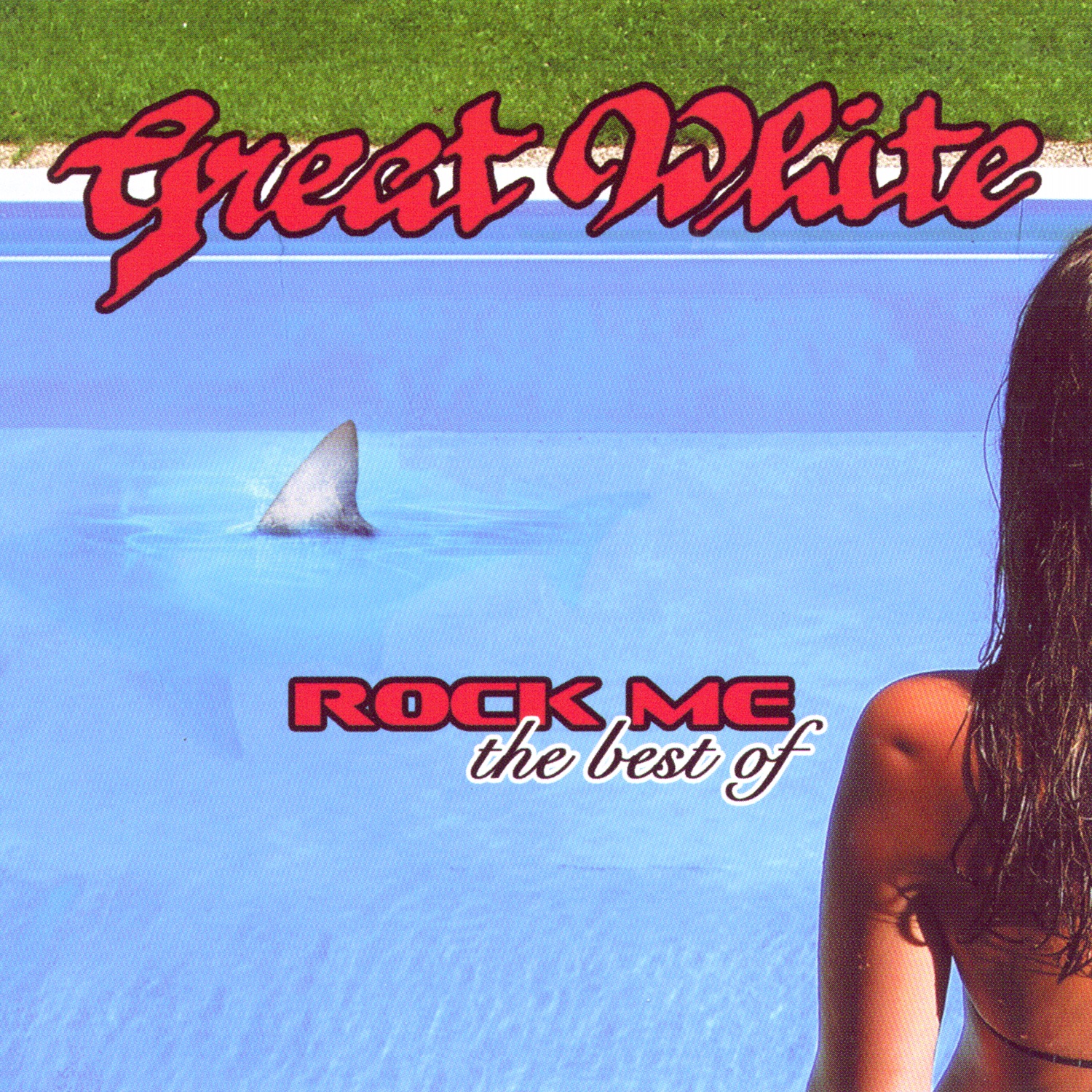 Rock Me: The Best of Great White