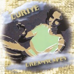 Duriye - Dream a'La Donkey