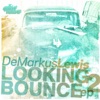 Looking 2 Bounce EP