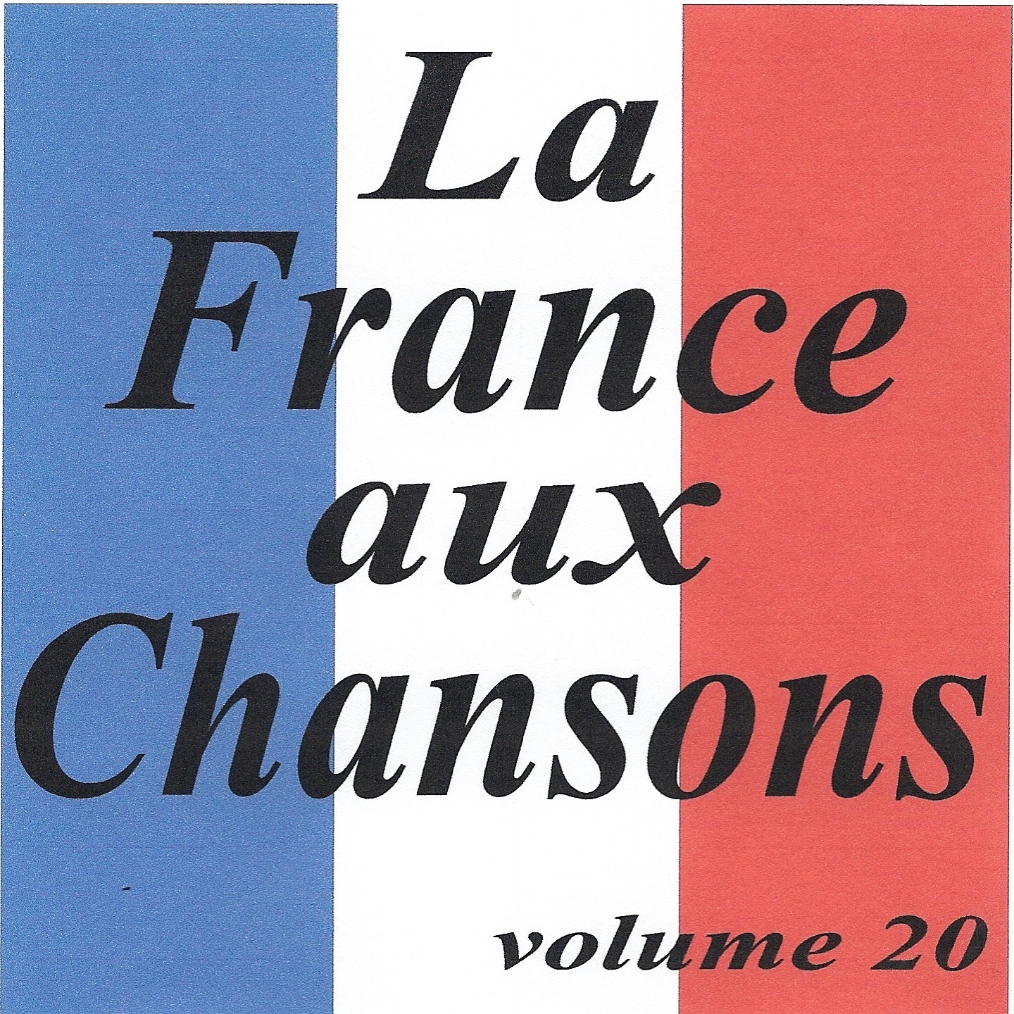 La France aux chansons, Vol. 20