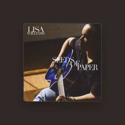 Listen to Lisa Williams, watch music videos, read bio, see tour dates & more!