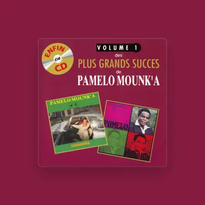 Listen to Pamelo Mounk'A, watch music videos, read bio, see tour dates & more!
