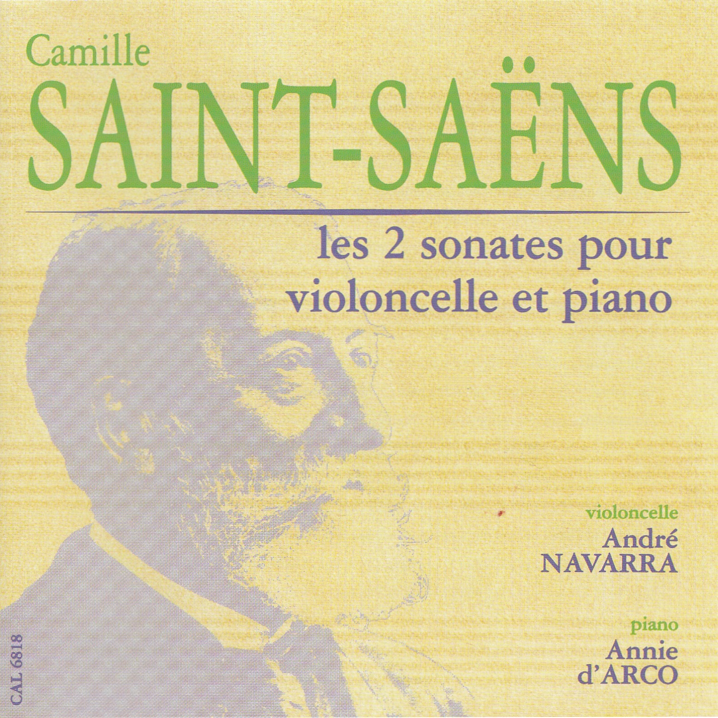 Saint-Saens: Les 2 sonates pour violoncelle et piano by Annie d' Arco & André Navarra album cover