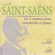 Saint Saens Les 2 sonates pour violoncelle et piano