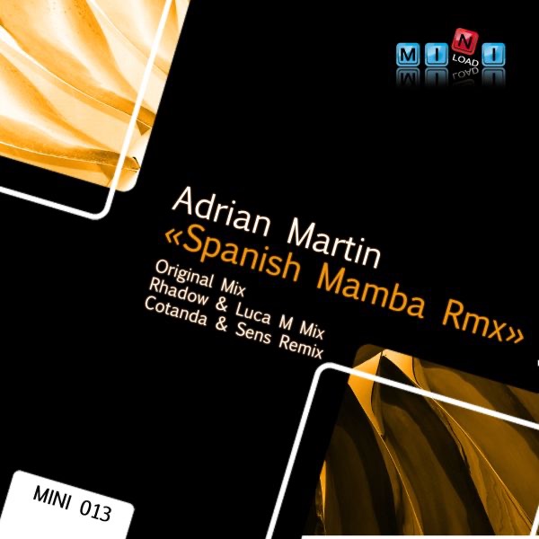 Обложка альбома «Spanish Mamba Remixed E.p. - EP» — Adrian Martin