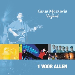 Guus Meeuwis - Je Hoeft Niet Veel Van Me Te Houden