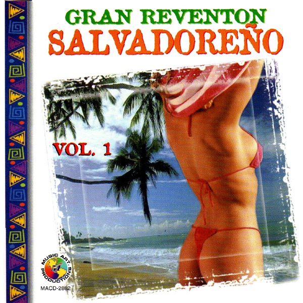 Gran Reventon Salvadoreno Vol. 1