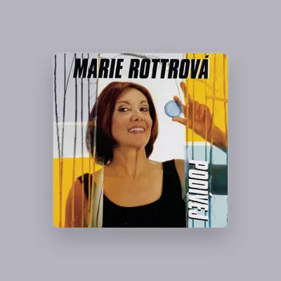 Listen to Marie Rottrova, watch music videos, read bio, see tour dates & more!