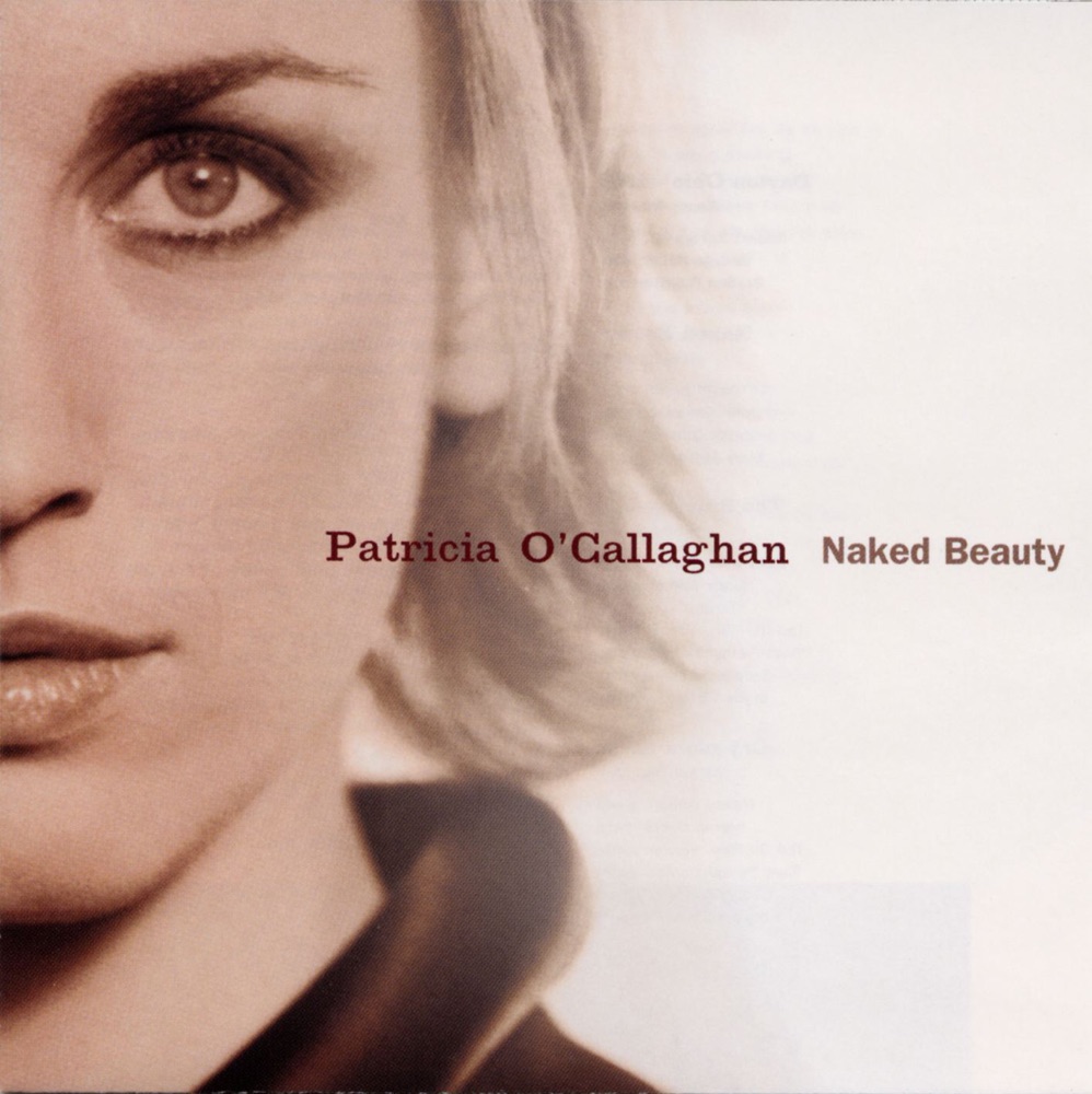 Обложка альбома «Naked Beauty» — Patricia O'Callaghan