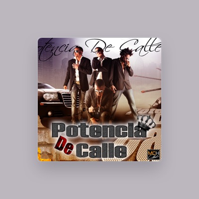 Listen to Potencia de Calle, watch music videos, read bio, see tour dates & more!