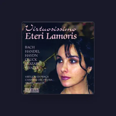 Listen to Eteri Lamoris, watch music videos, read bio, see tour dates & more!