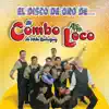 El Combo Loco - Estás Bien Buena
