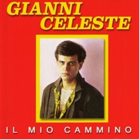 Il Mio Cammino - Gianni Celeste