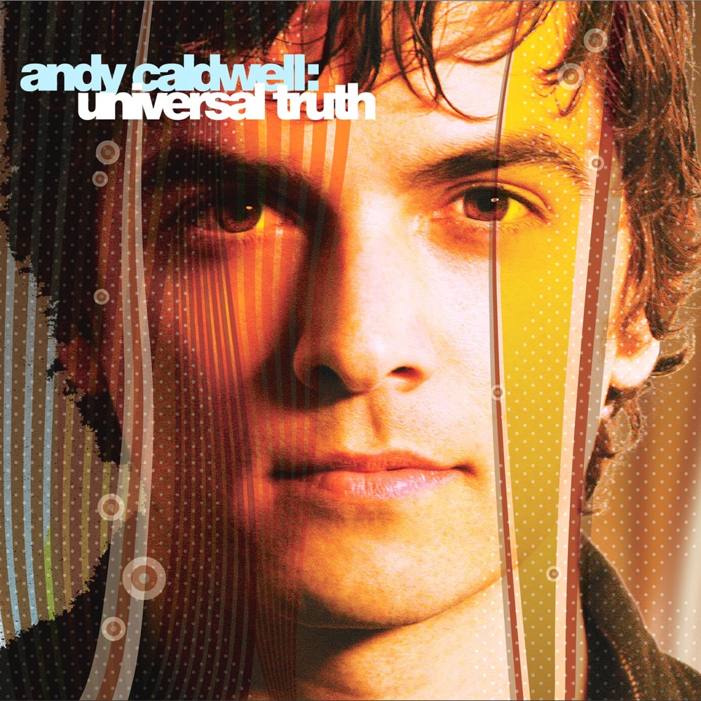 Обложка альбома «Universal Truth» — Andy Caldwell