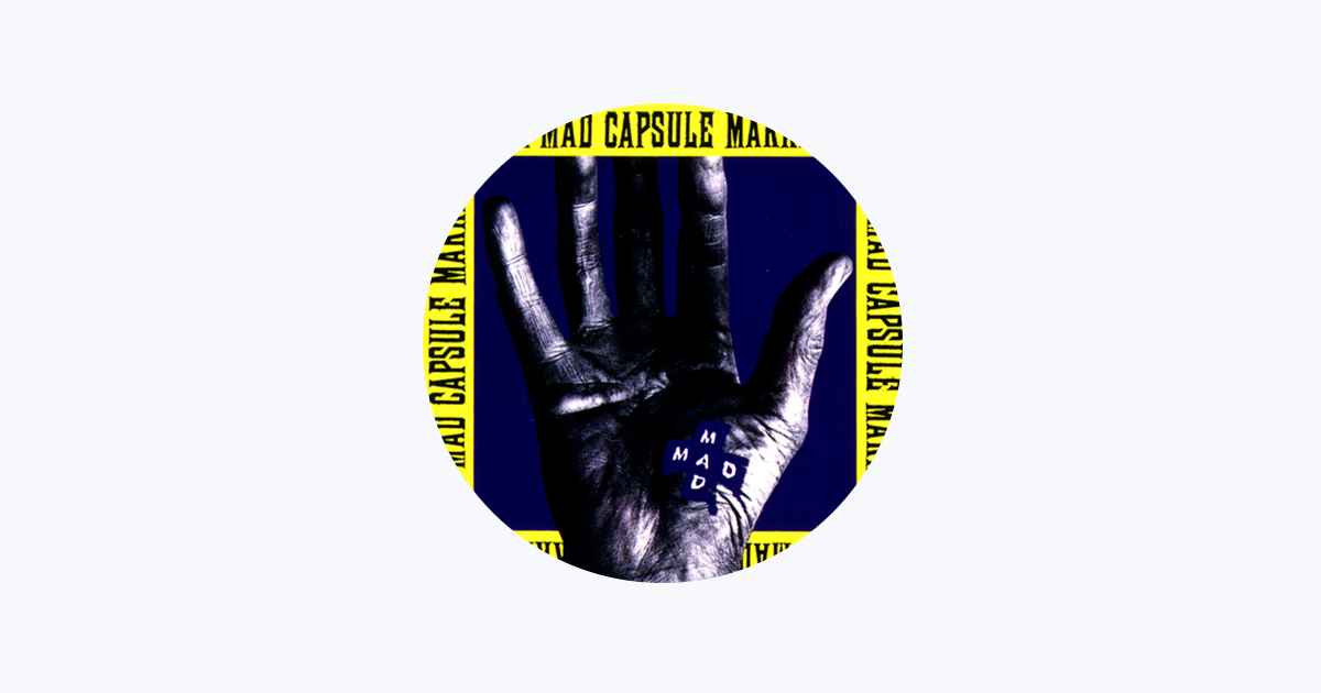 The Mad Capsule Markets - Apple Music