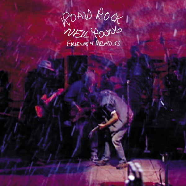Road Rock, Vol. 1 - Neil Young