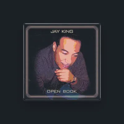 Listen to Jay King, watch music videos, read bio, see tour dates & more!