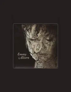 Emmy Alcorn सुनें, म्यूज़िक वीडियो देखें, बायो पढ़ें, दौरे की तारीखें और बहुत कुछ देखें!