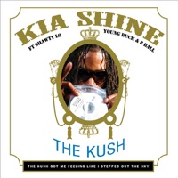 The Kush - EP - Kia Shine