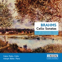 Brahms: Cello Sonatas - Gabor Rejto & Adolph Baller