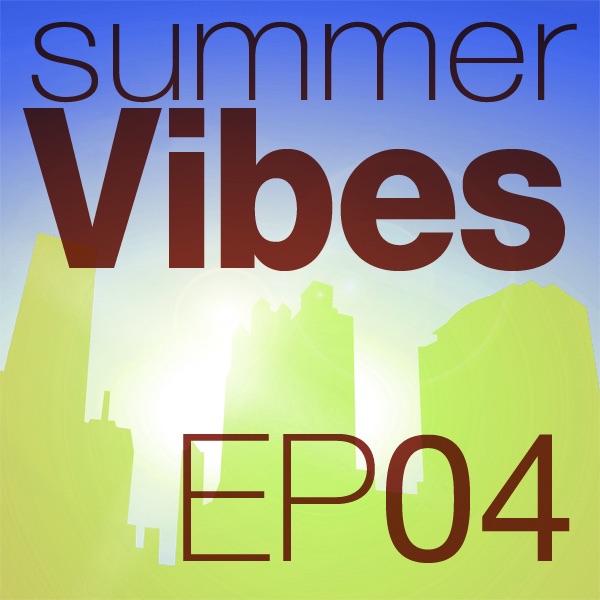 Mettle Music Presents Summer Vibes 04 - EP