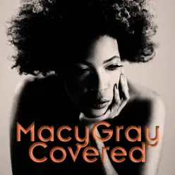 Covered (Bonus Version) - Macy Gray