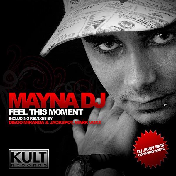 Kult Records Presents: Feel This Moment