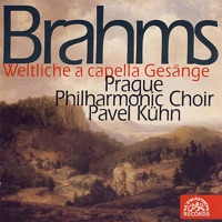 Brahms: Weltliche a capella Gesänge - Prague Philharmonic Choir & Pavel Kühn