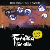 Fornika für alle (Live) - Die Fantastischen Vier