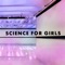 Violets - Science for Girls with Renee Cologne lyrics