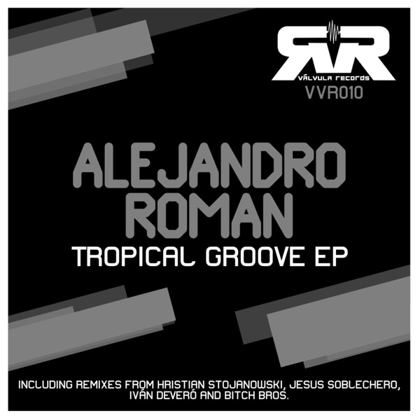 Tropical Groove - EP