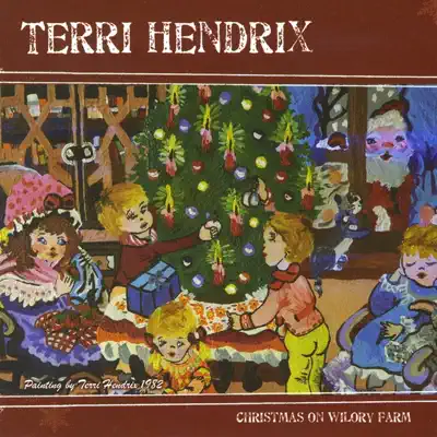 Christmas On Wilory Farm - Terri Hendrix